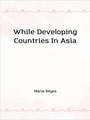 cover image of While Developing Countries In Asia